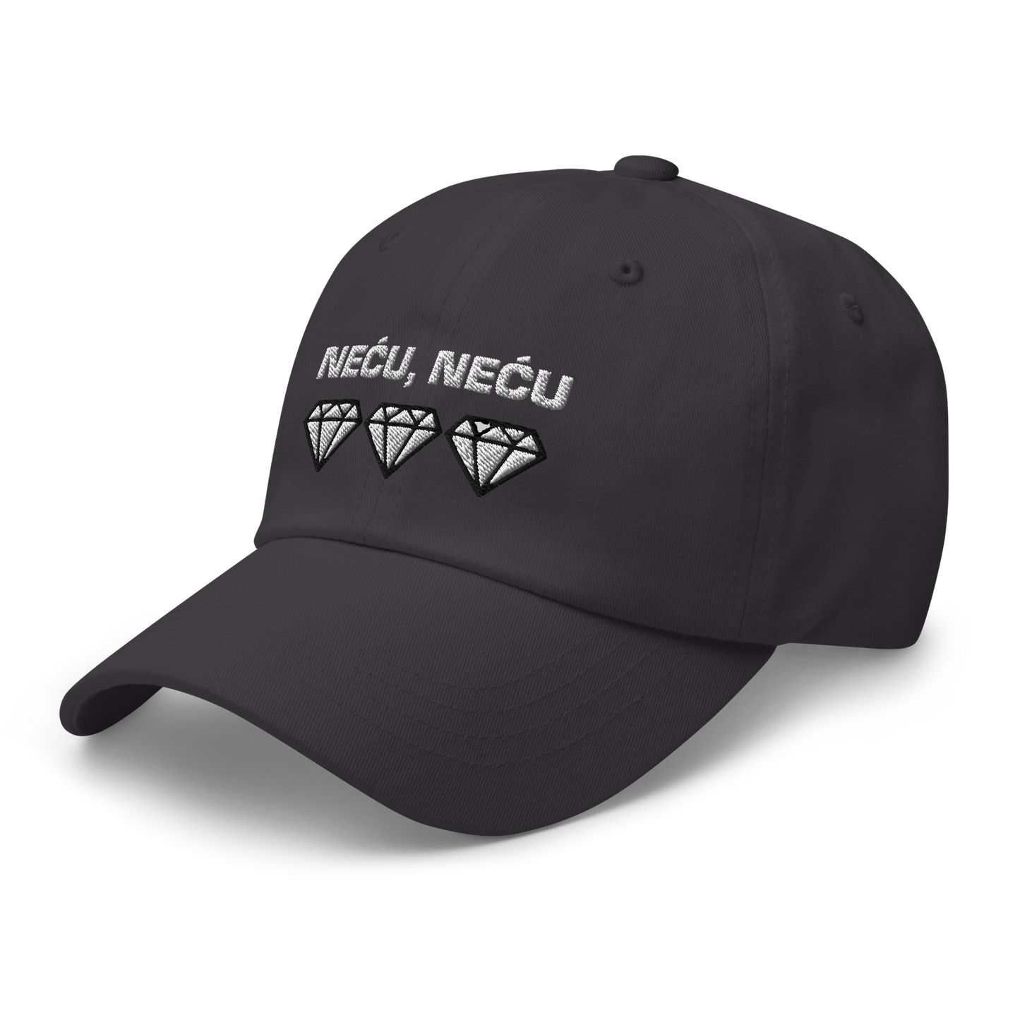 "Neću, neću dijamante" Baseball Cap