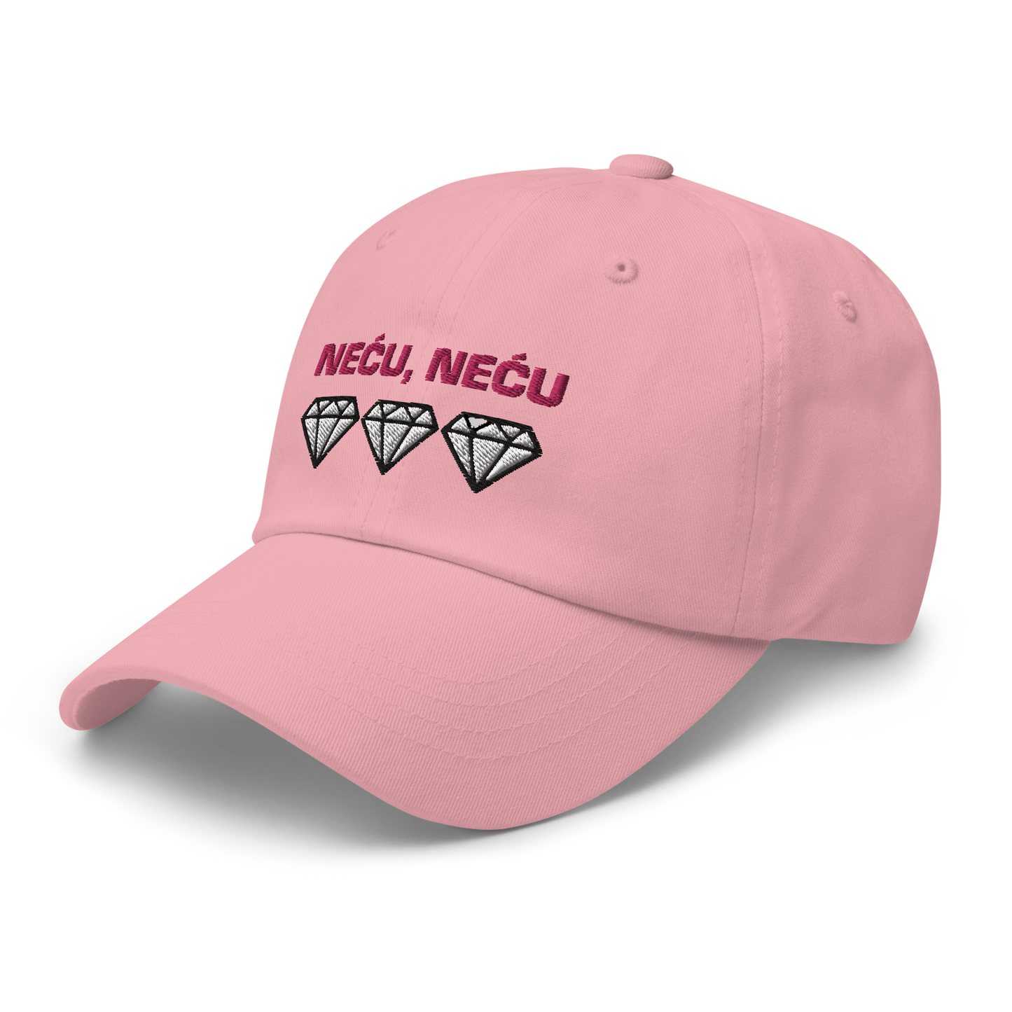 "Neću, neću dijamante" Baseball Cap