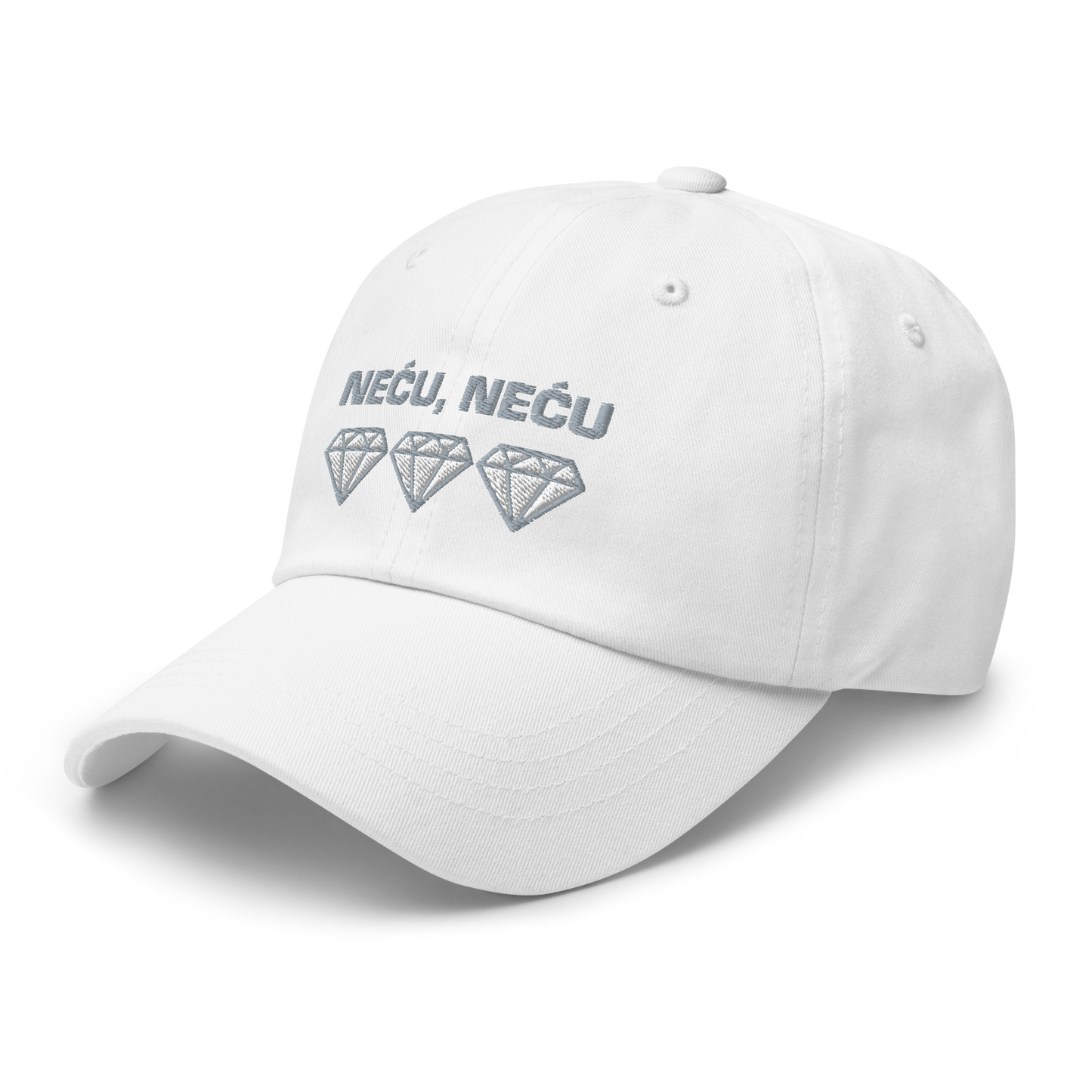 "Neću, neću dijamante" Baseball Cap